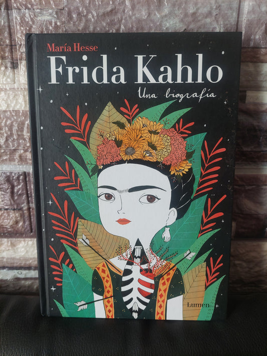 Frida Kahlo. Una biografía - María Hesse (como nuevo)