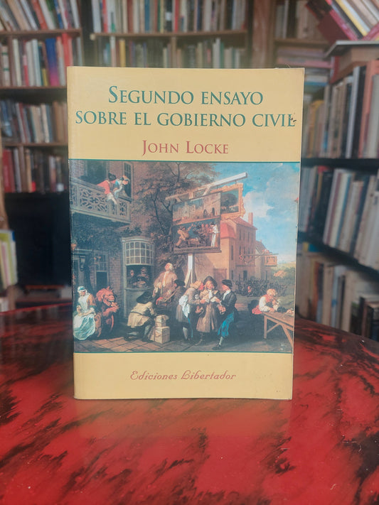 Segundo ensayo sobre el gobierno civil - John Locke