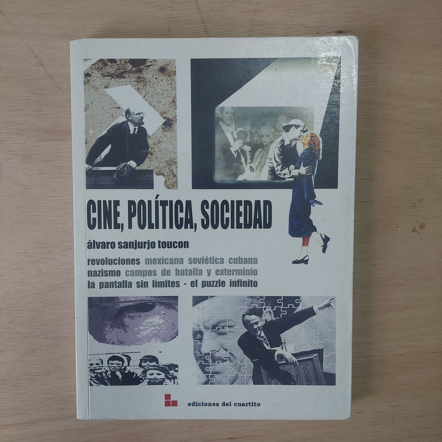 Cine, política, sociedad - Álvaro Sanjurjo Toucon