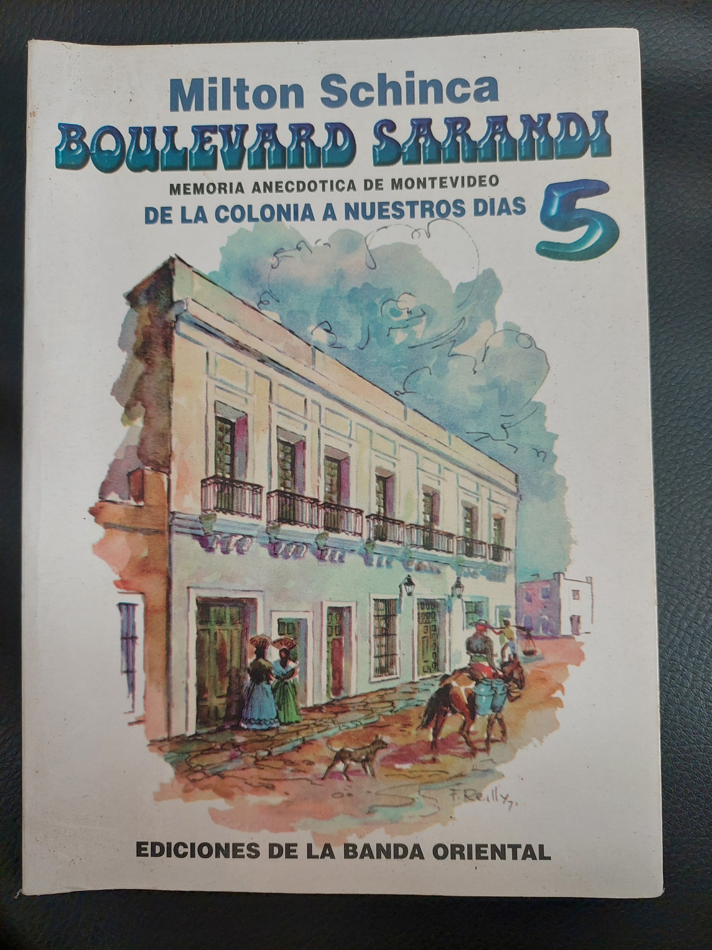 Boulevard Sarandí 5 - Milton Schinca