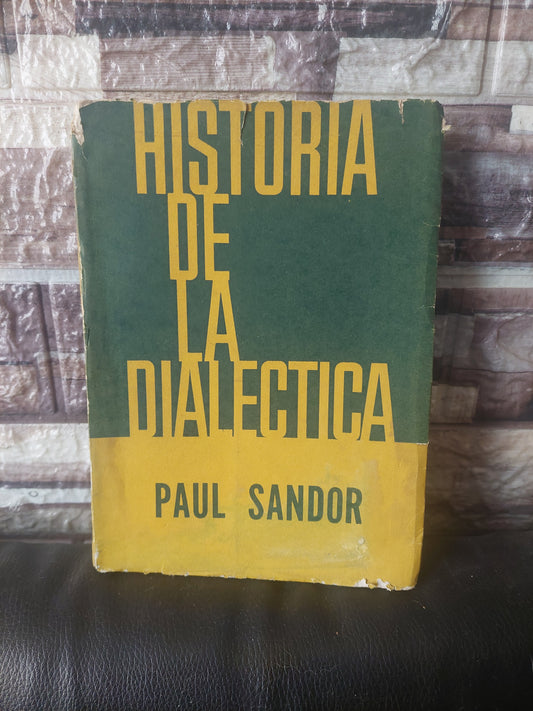 Historia de la dialéctica - Paul Sandor