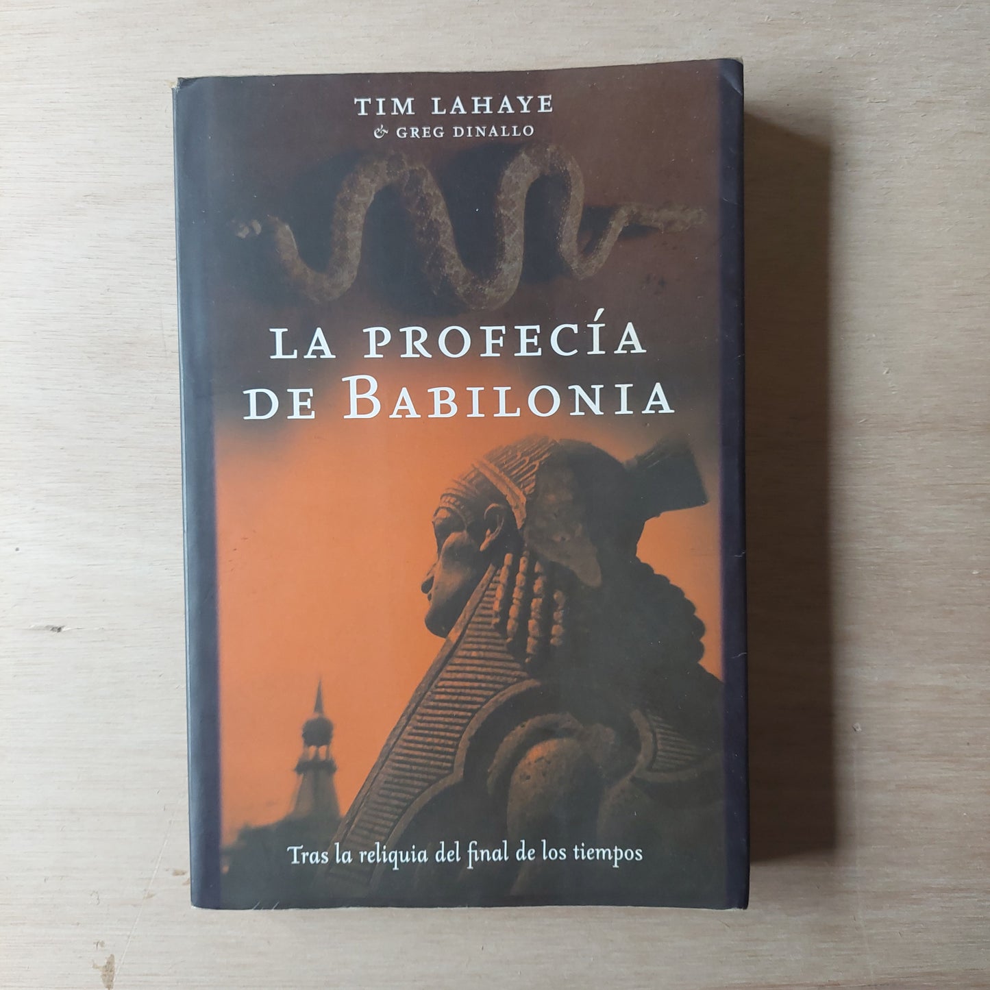 La profecía de Babilonia - Lahaye y Dinallo