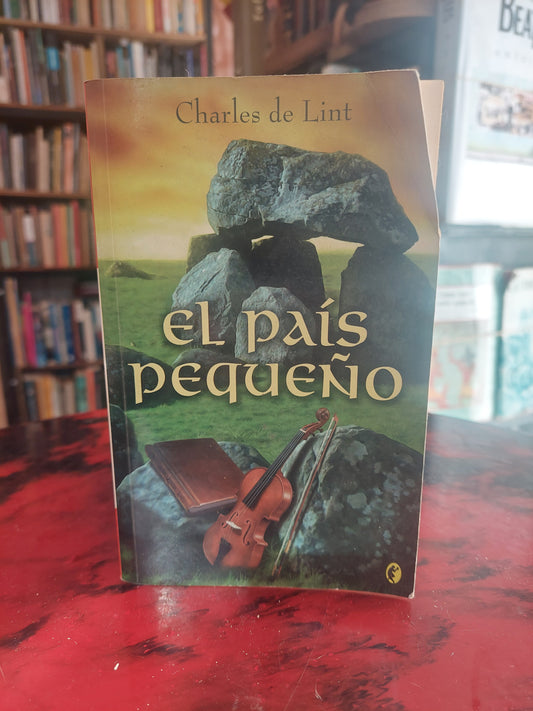 El país pequeño - Charles de Lint