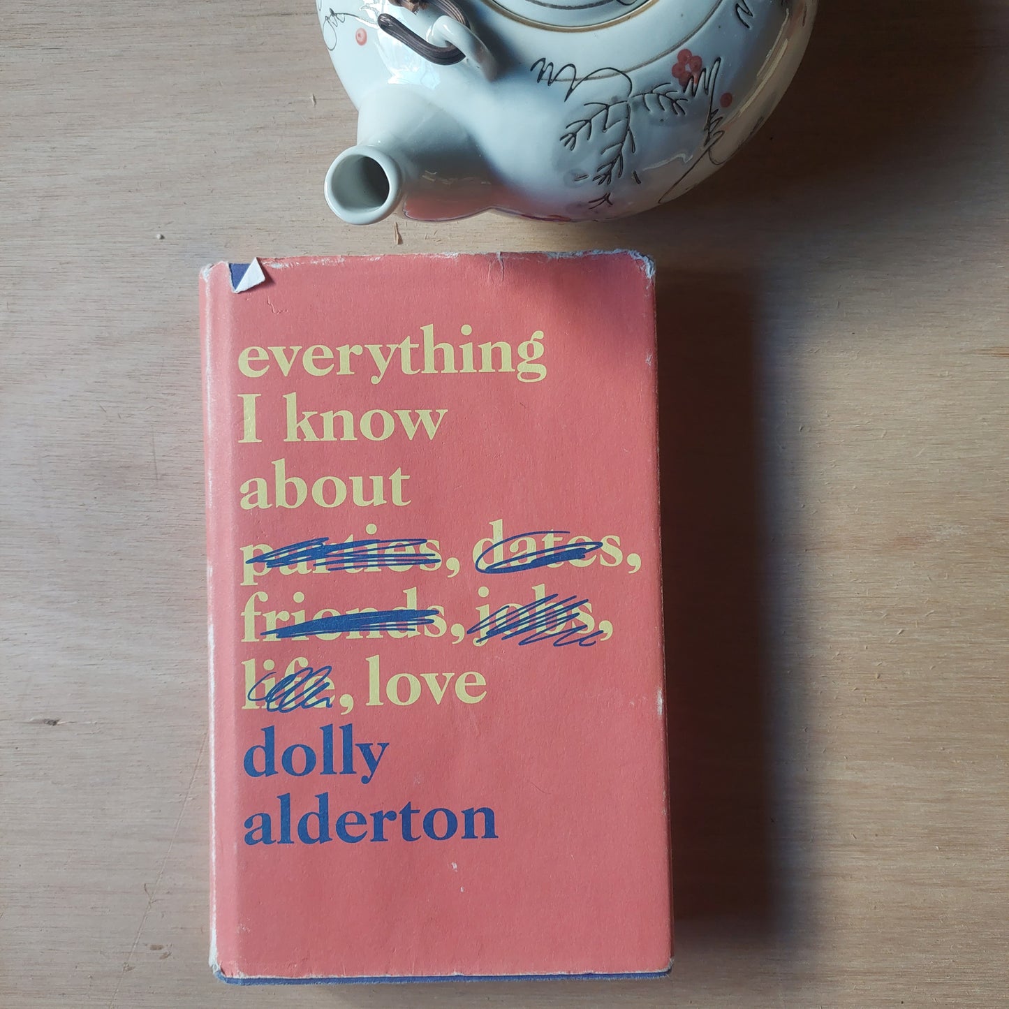 Everything I know about love - Dolly Alderton