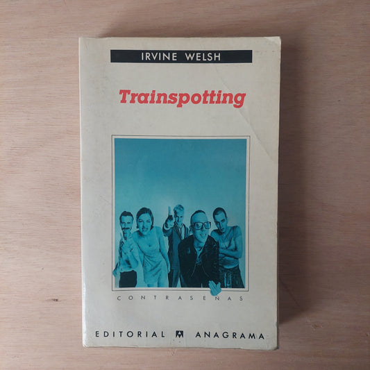 Trainspotting - Irvine Welsh
