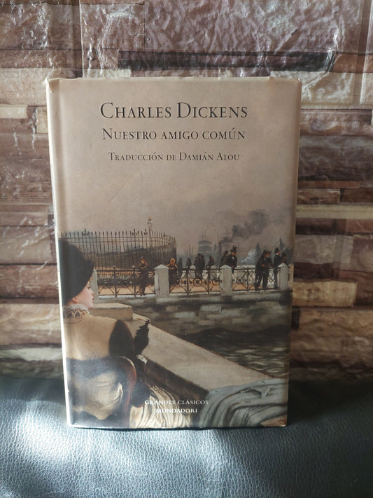 Nuestro amigo común - Charles Dickens