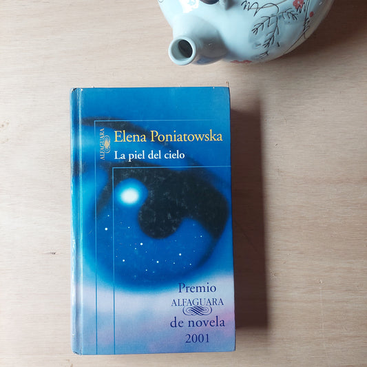 La piel del cielo - Elena Poniatowska