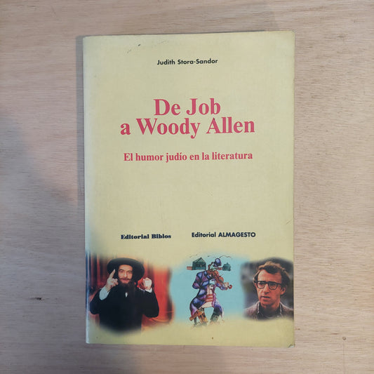 De Job a Woody Allen. El humor judío en la literatura - Judith Stora-Sandor