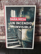 Un incendio invisible - Sara Mesa (como nuevo)