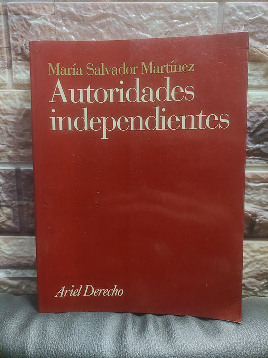 Autoridades independientes - Maria Salvador Martínez