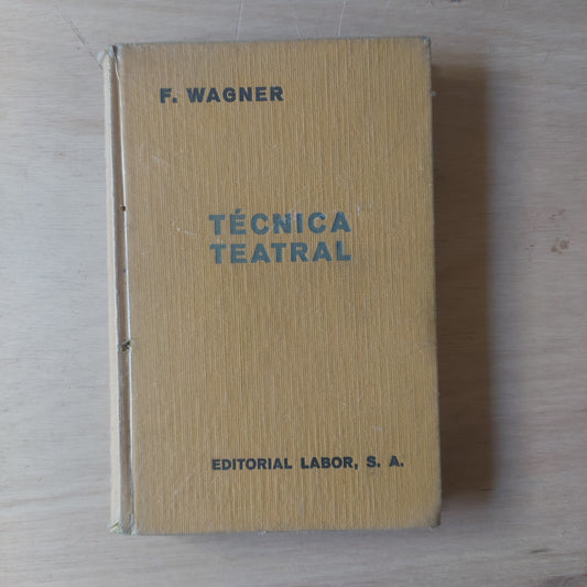 Técnica teatral - F. Wagner