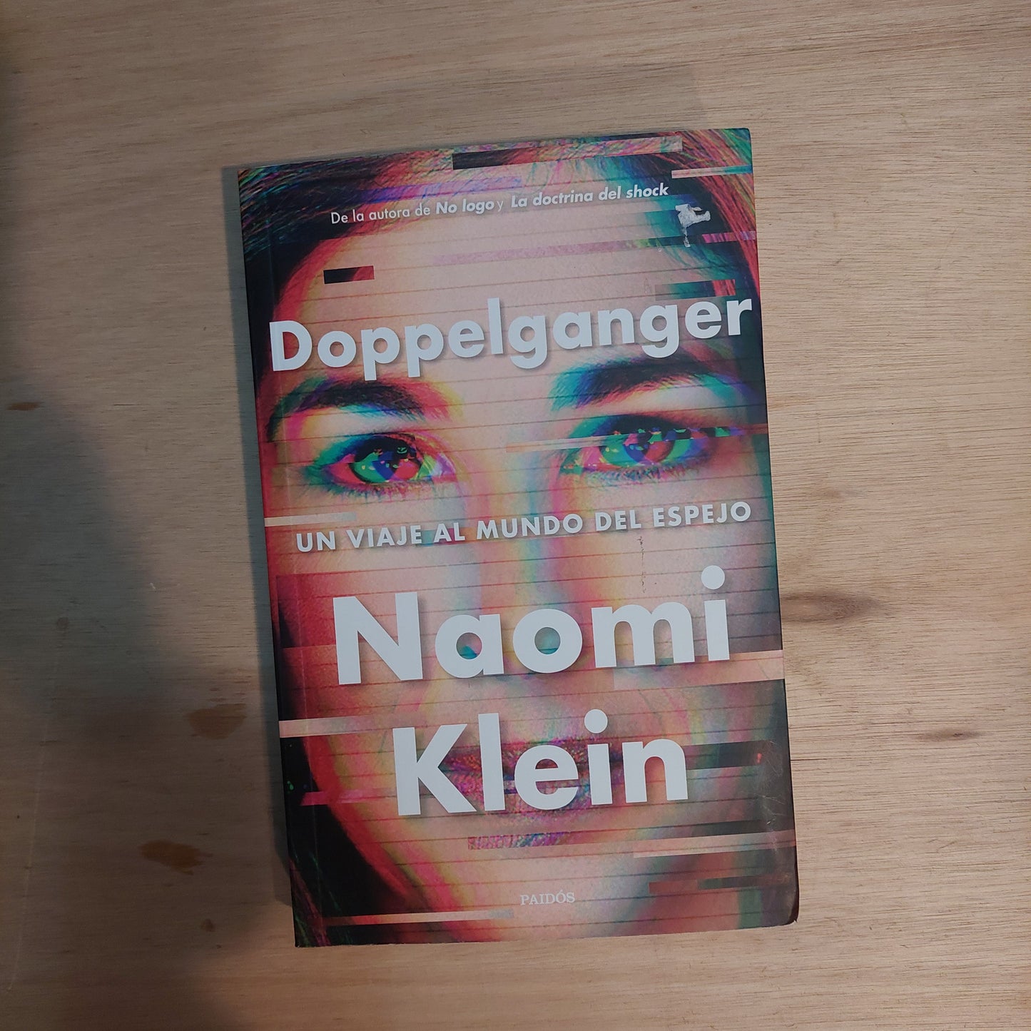 Doppelganger. Un viaje al mundo del espejo - Naomi Klein (nuevo)