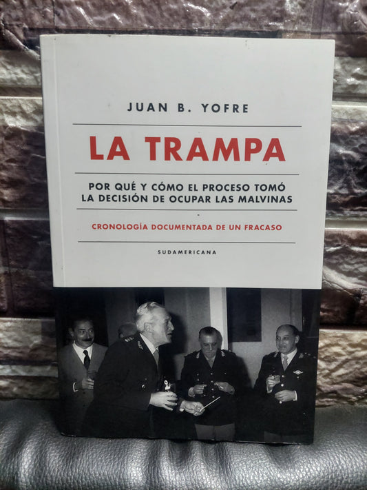 La trampa - Juan B. Yofre