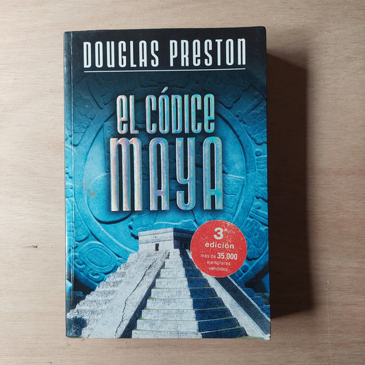 El códice maya - Douglas Preston