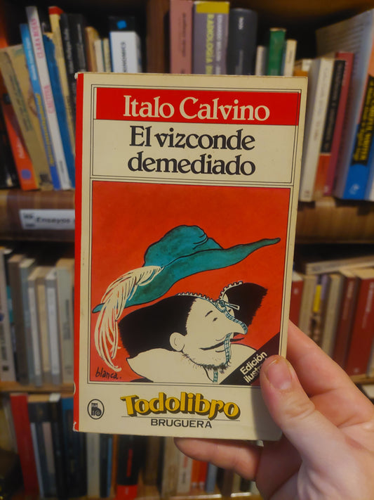 El vizconde demediado - Italo Calvino