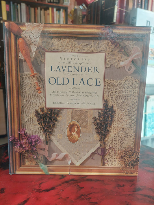 The victorian book of Lavender and old lace