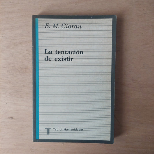 La tentación de existir - Cioran