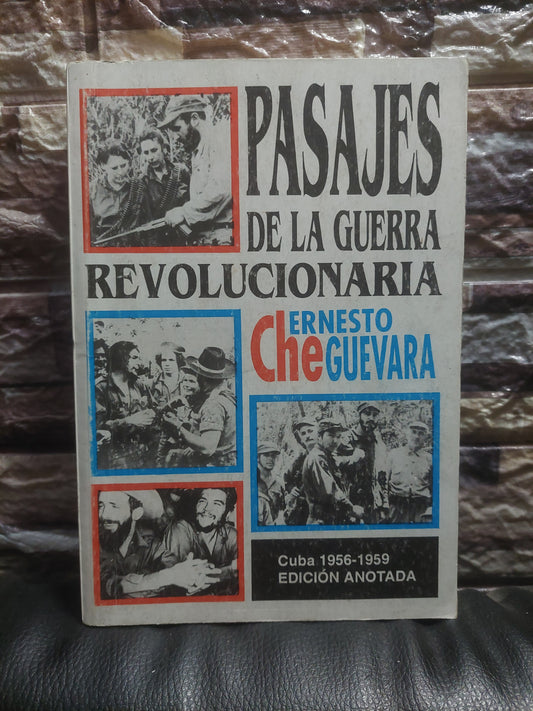 Pasajes de la guerra revolucionaria - Ernesto Che Guevara
