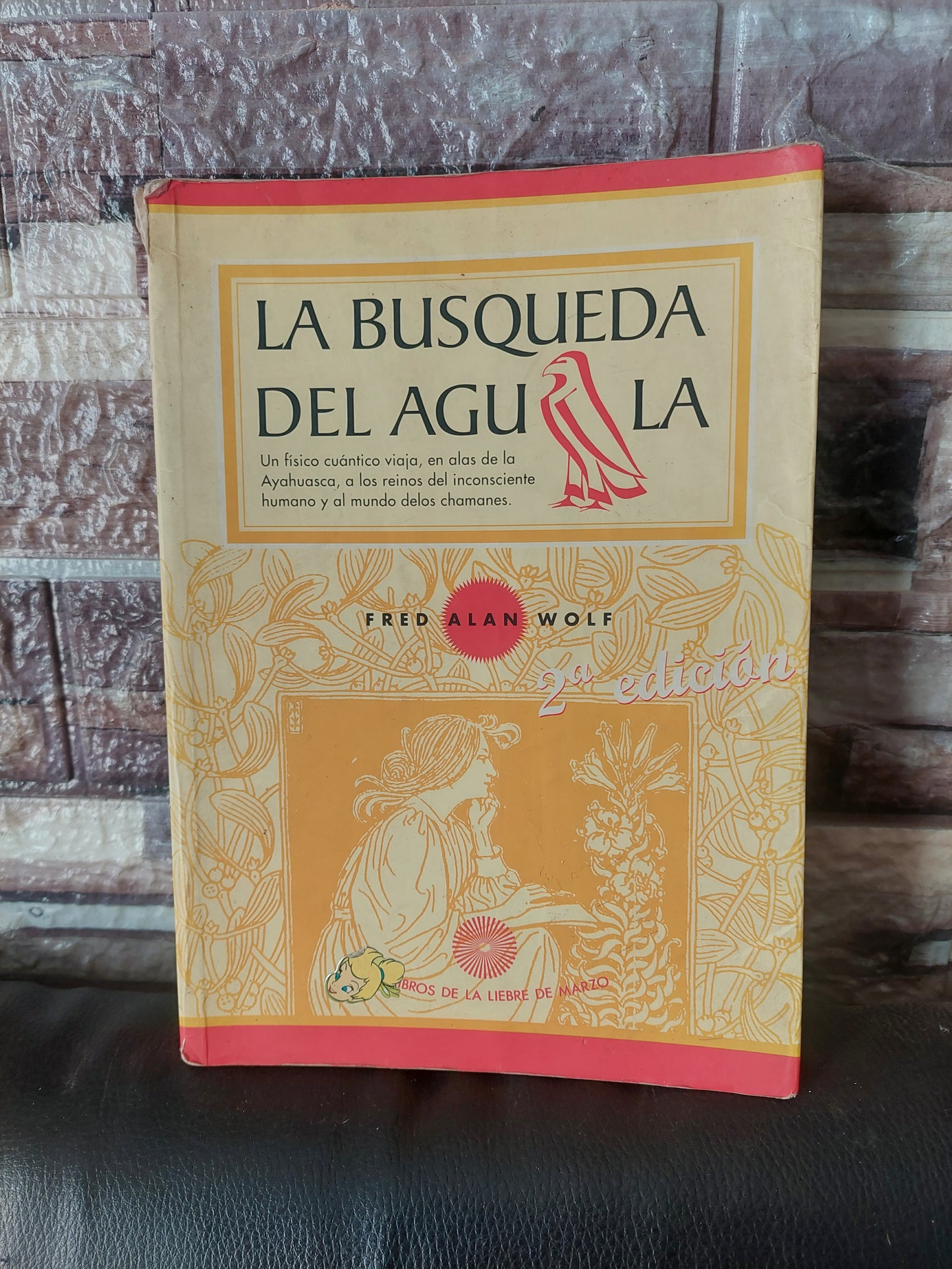 La búsqueda del águila - Fred Alan Wolf