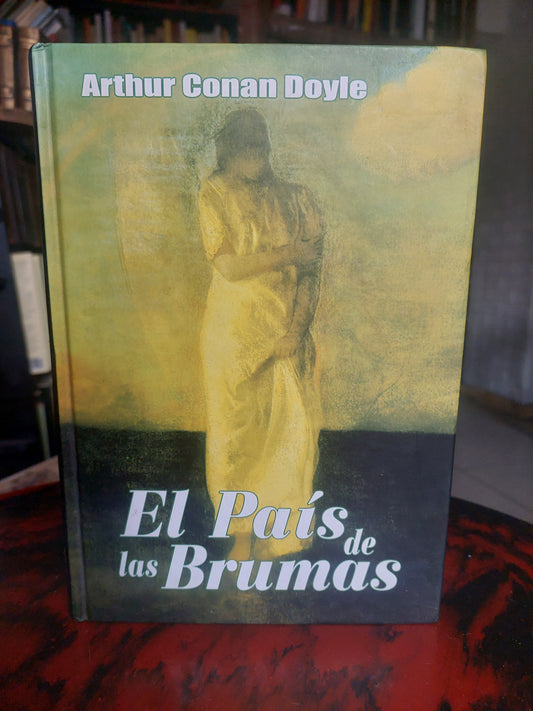 El país de las brumas - Arthur Conan Doyle