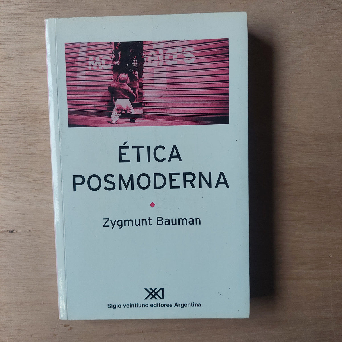 Ética posmoderna - Zygmunt Bauman
