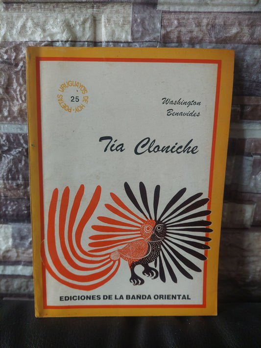 Tía Cloniche - Washington Benavides (firmado y dedicado por el autor)