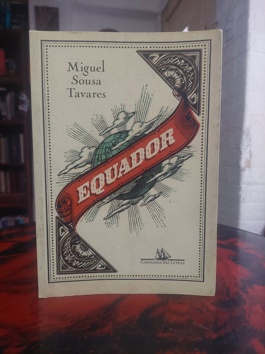 Equador - Miguel Sousa Tavares