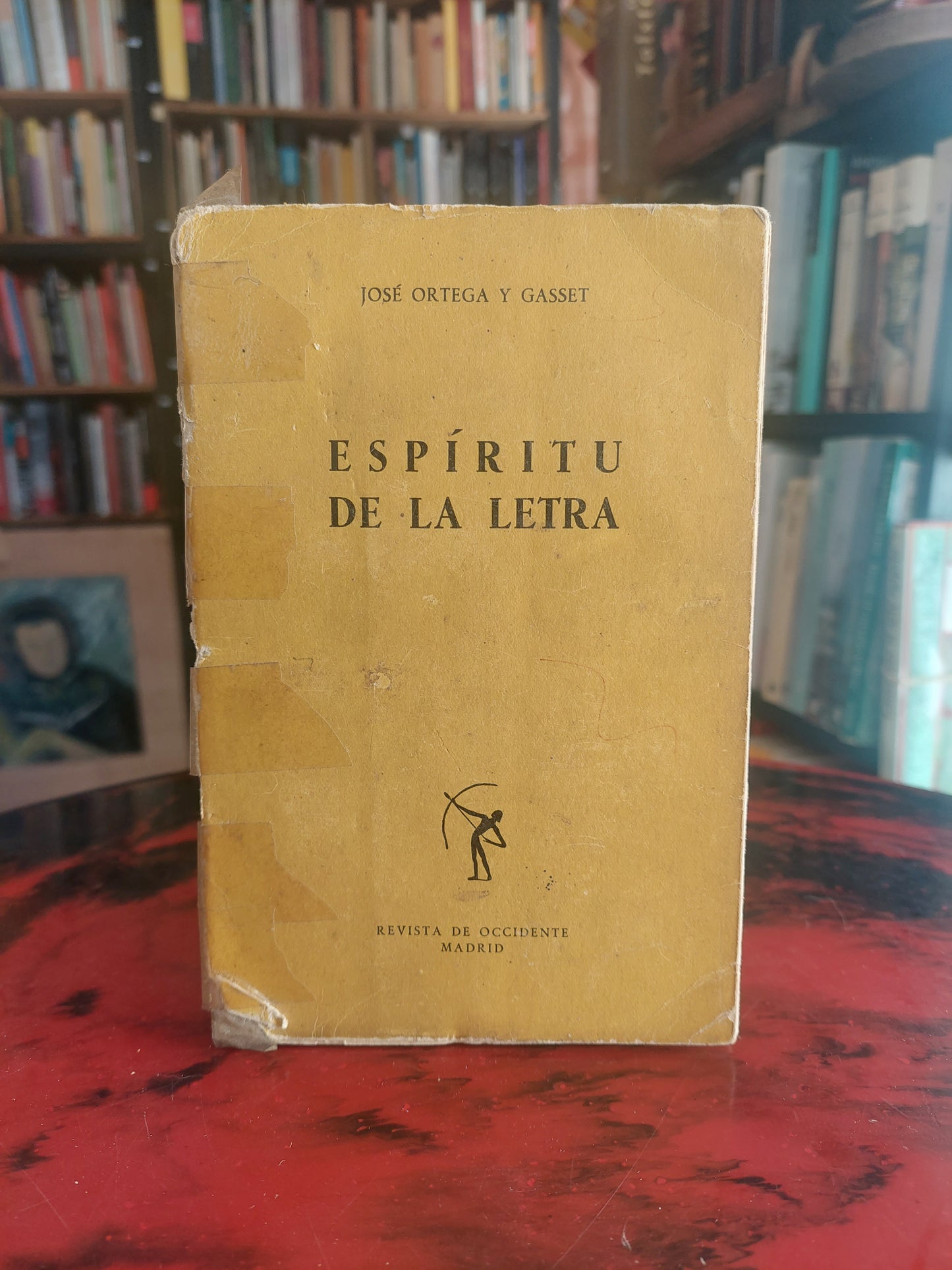 Espíritu de la letra - José Ortega y Gasset
