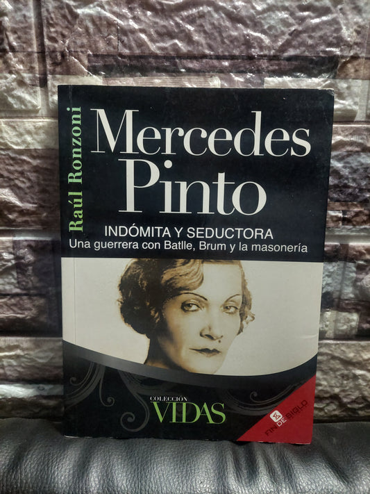 Mercedes Pinto. Indómita y seductora - Raul Ronzoni