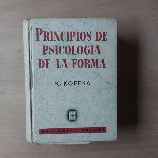 Principios de psicología de la forma - K. Koffka