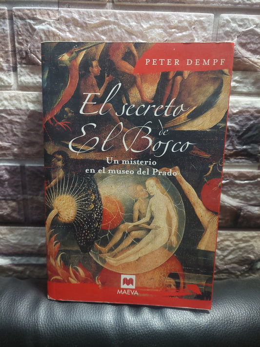 El secreto de El Bosco - Peter Dempf