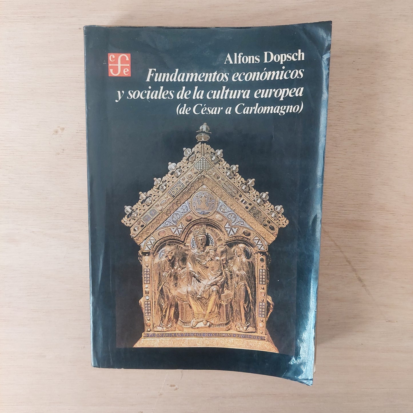 Fundamentos económicos y sociales de la cultura europea (de César a Carlomagno) - Alfons Dopsch