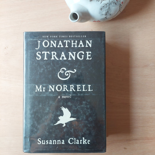 Jonathan Strange & Mr. Norrell - Susanna Clarke