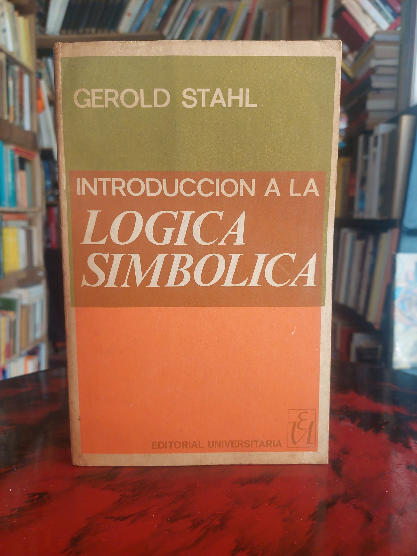 Introducción a la lógica simbólica - Gerold Stahl