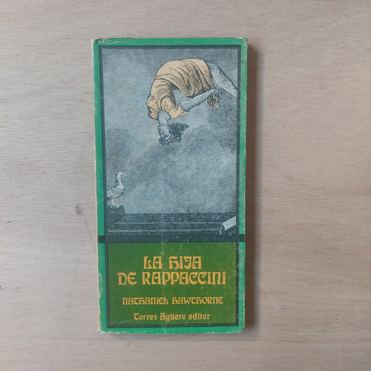 La hija de Rappaccini - Nathaniel Hawthorne