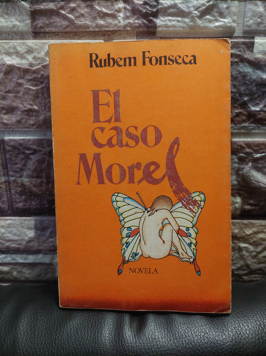 El caso Morel - Rubem Fonseca