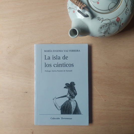 La Isla de los cánticos - Maria Eugenia Vaz Ferreira (como nuevo)