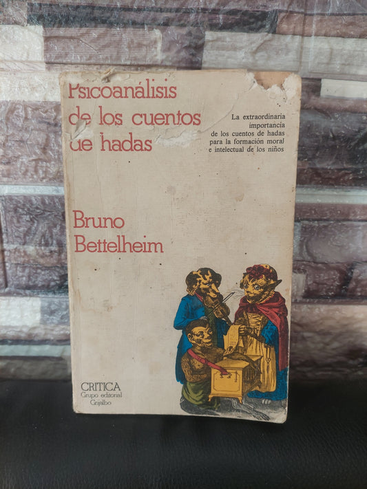 Psicoanálisis de los cuentos de hadas - Bruno Bettelheim (con detalles)