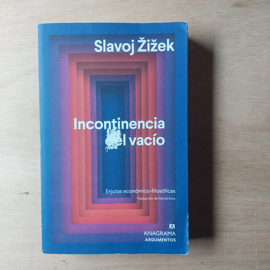 Incontinencia del vacío - Slajov Zizek