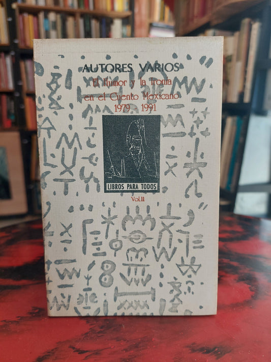 El humor y la ironía en el cuento mexicano. 1979-1991