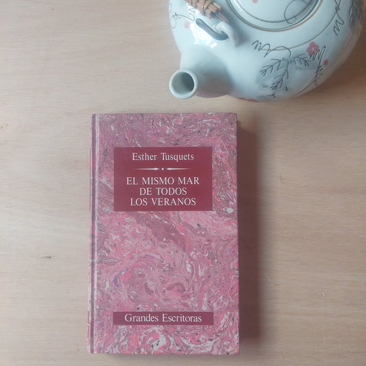 El mismo mar de todos los veranos - Esther Tusquets