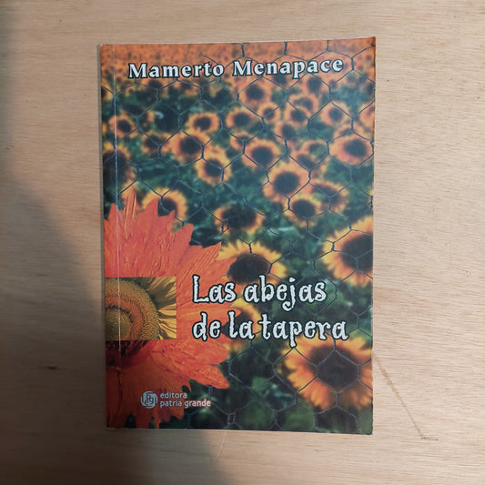 Las abejas de la tapera - Mamerto Menapace