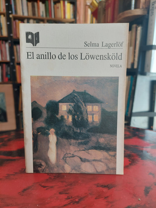 El anillo de los Lowenskold - Selma Lagerlof