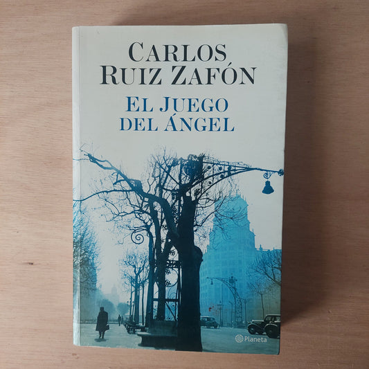 El juego del ángel - Carlos Ruiz Zafón