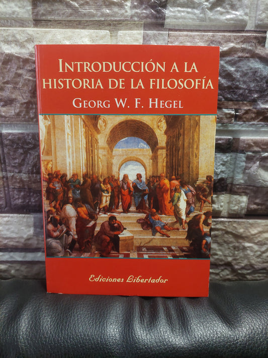 Introducción a la historia de la filosofía - Georg W. F. Hegel (como nuevo)
