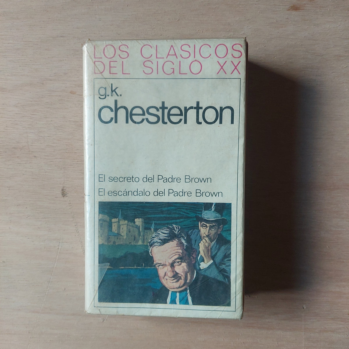 El secreto del padre Brown/El escándalo del padre Brown - Chesterton