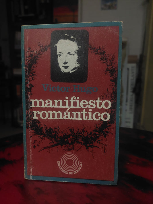 Manifiesto romantico - Victor Hugo