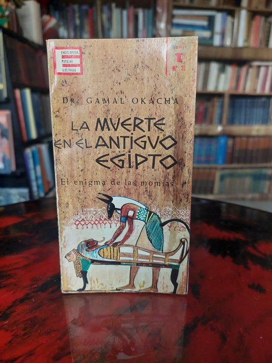 La muerte en el antiguo Egipto - Dr. Gamal Okacha