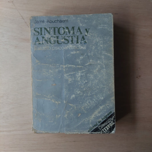 Síntoma y angustia - Jamil Abuchaem