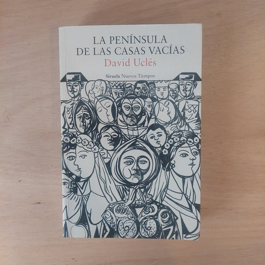 La península de las casas vacías - David Uclés